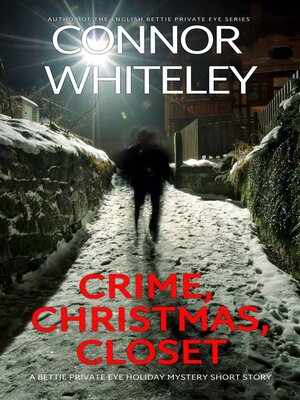 cover image of Crime, Christmas, Closet